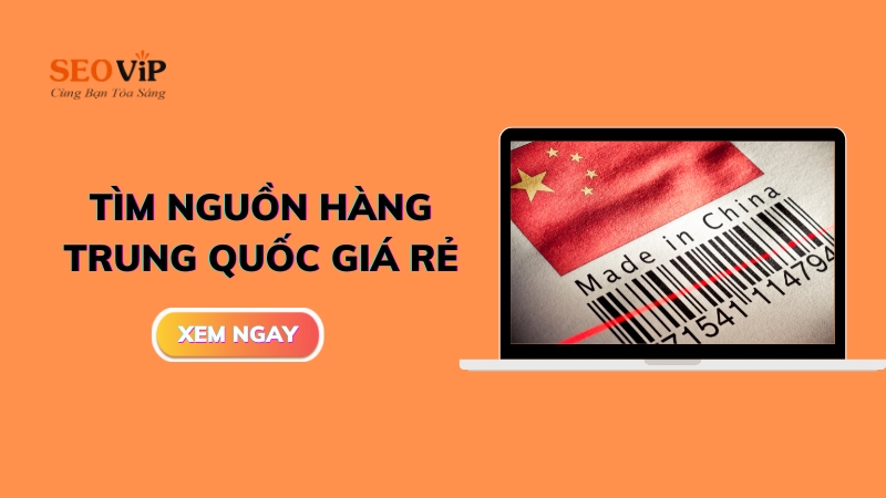 tìm nguồn hàng trung quốc